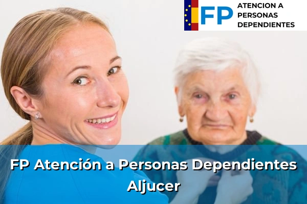 FP Atención a Personas en Situación de Dependencia en Murcia 74 FP Atención a Personas en Situación de Dependencia en Aljucer