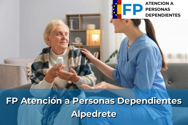 FP Atención a Personas en Situación de Dependencia en Alpedrete
