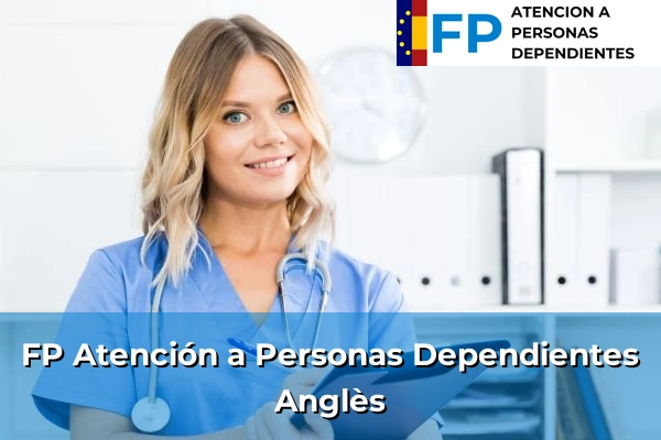 FP Atención a Personas en Situación de Dependencia en Cataluña 83 FP Atención a Personas en Situación de Dependencia en Anglès