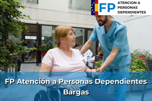 FP Atención a Personas en Situación de Dependencia en Bargas