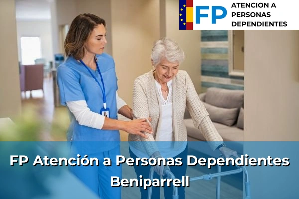 FP Atención a Personas en Situación de Dependencia en Beniparrell