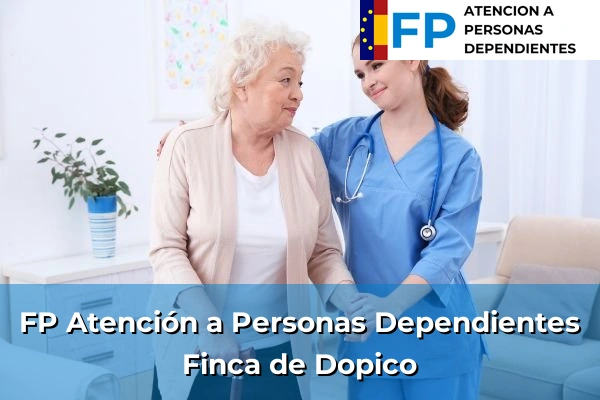 FP Atención a Personas en Situación de Dependencia en Galicia 135 FP Atención a Personas en Situación de Dependencia en Finca de Dopico