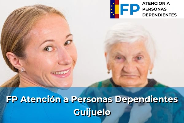 FP Atención a Personas en Situación de Dependencia en Guijuelo