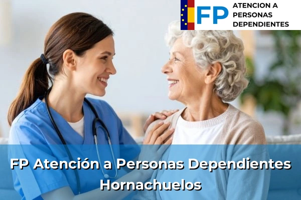 FP Atención a Personas en Situación de Dependencia en Hornachuelos
