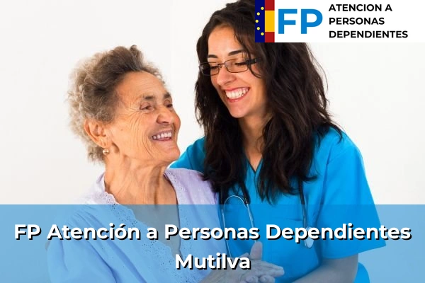 FP Atención a Personas en Situación de Dependencia en Mutilva
