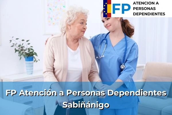 FP Atención a Personas en Situación de Dependencia en Sabiñánigo