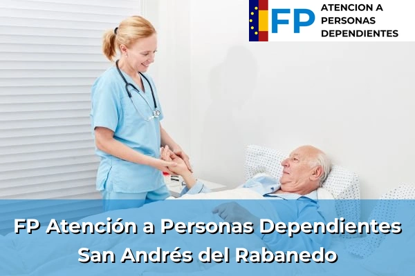 FP Atención a Personas en Situación de Dependencia en San Andrés del Rabanedo