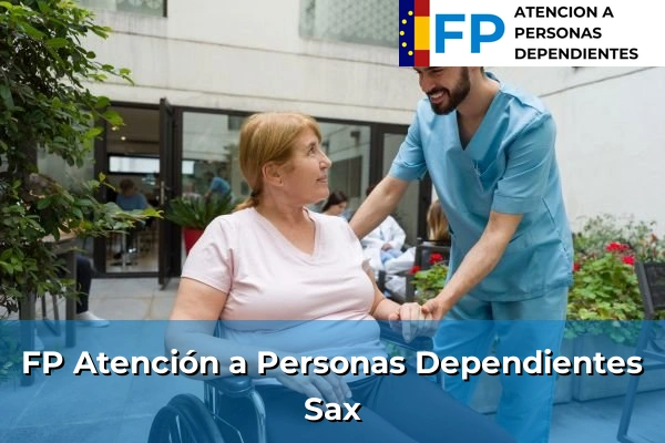 FP Atención a Personas en Situación de Dependencia en Sax